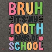 Bruh ItS My 100th Days Of School Celebration Cotton Canvas Backpack