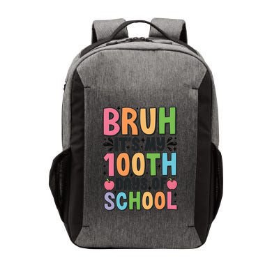 Bruh ItS My 100th Days Of School Celebration Vector Backpack