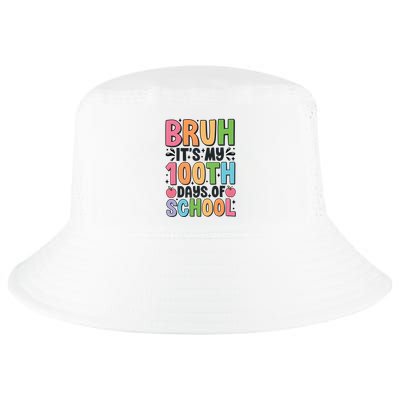 Bruh ItS My 100th Days Of School Celebration Cool Comfort Performance Bucket Hat