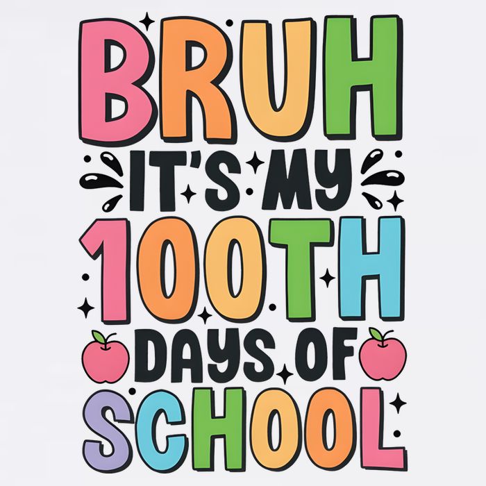 Bruh ItS My 100th Days Of School Celebration Garment-Dyed Sweatshirt