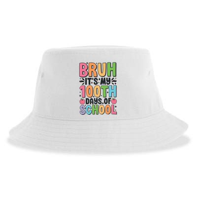 Bruh ItS My 100th Days Of School Celebration Sustainable Bucket Hat