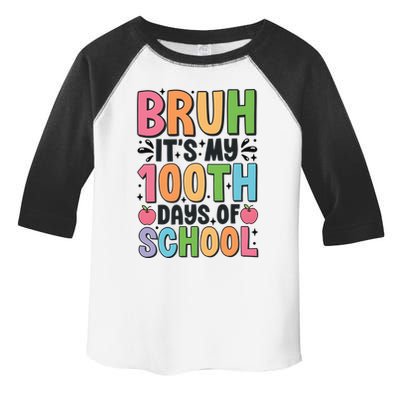 Bruh ItS My 100th Days Of School Celebration Toddler Fine Jersey T-Shirt