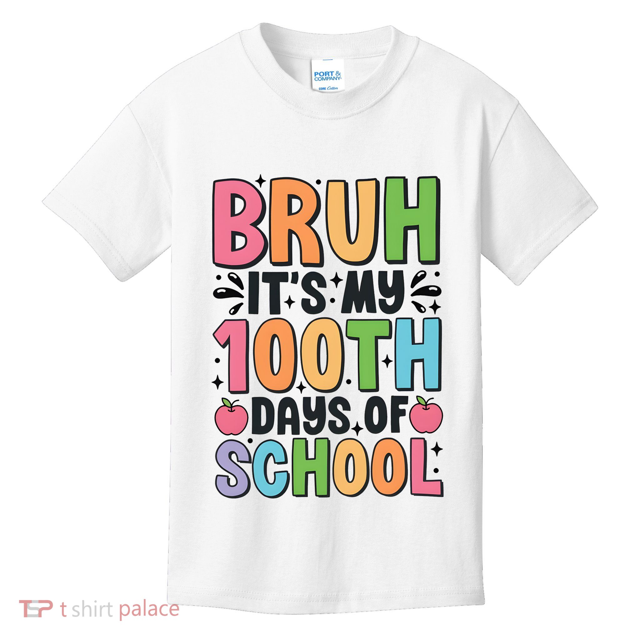 Bruh ItS My 100th Days Of School Celebration Kids T-Shirt