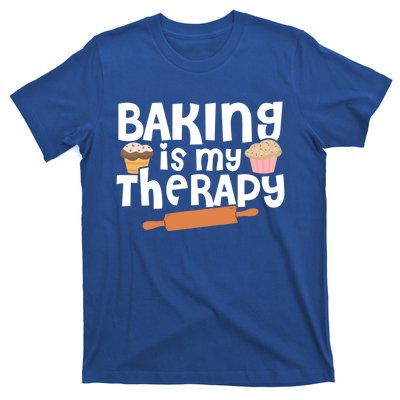 Baking Is My Therapy Cake Baking Pastry Confectioner Baker Gift T-Shirt