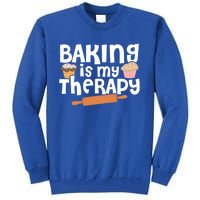 Baking Is My Therapy Cake Baking Pastry Confectioner Baker Gift Tall Sweatshirt