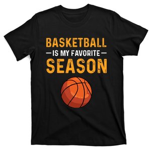 Basketball Is My Favorite Season T-Shirt