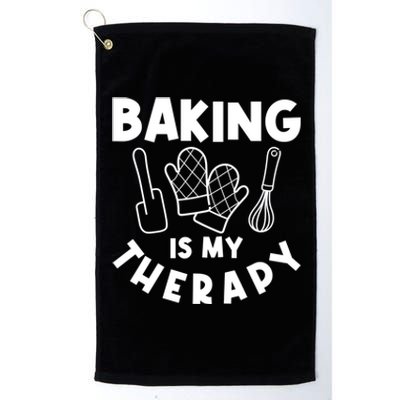 Baking Is My Therapy Cake Baking Pastry Confectioner Baker Gift Platinum Collection Golf Towel