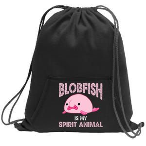 Blobfish Is My Spirit Animal Sweatshirt Cinch Pack Bag