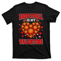 Basketball Is My Valentine Basketball Heart Valentines Day T-Shirt