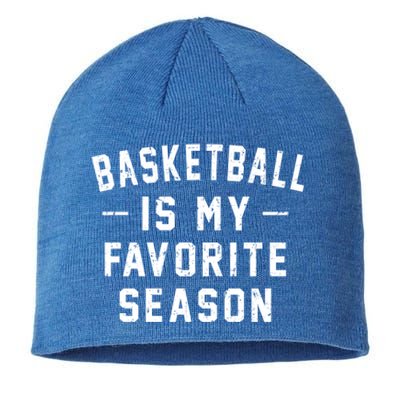 Basketball Is My Favorite Season Basketball Lover Gift Sustainable Beanie