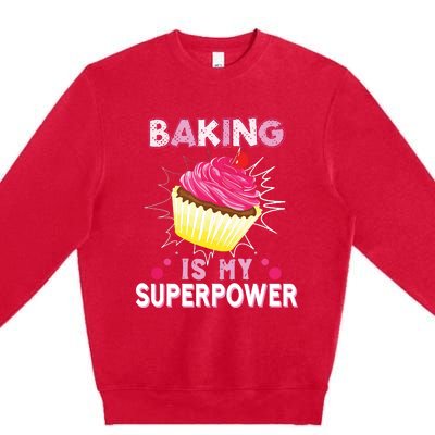 BAKING IS MY SUPERPOWER 3 Sweet Cupcakes Holidays Baker Gift Premium Crewneck Sweatshirt