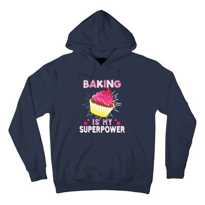 BAKING IS MY SUPERPOWER 3 Sweet Cupcakes Holidays Baker Gift Hoodie