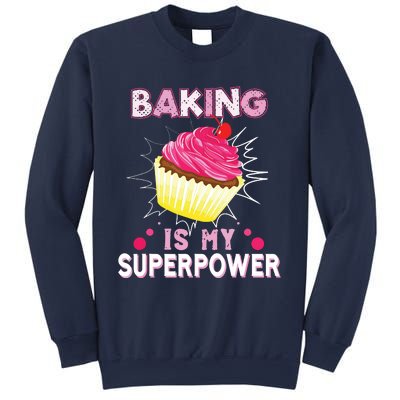 BAKING IS MY SUPERPOWER 3 Sweet Cupcakes Holidays Baker Gift Sweatshirt