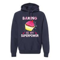 BAKING IS MY SUPERPOWER 3 Sweet Cupcakes Holidays Baker Gift Premium Hoodie