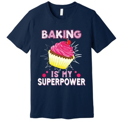 BAKING IS MY SUPERPOWER 3 Sweet Cupcakes Holidays Baker Gift Premium T-Shirt