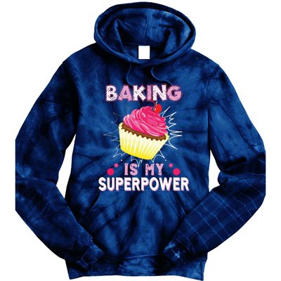 BAKING IS MY SUPERPOWER 3 Sweet Cupcakes Holidays Baker Gift Tie Dye Hoodie