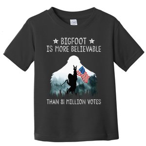 Bigfoot Is More Believable Than 81 Million Votes USA Flag Toddler T-Shirt