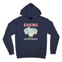 BAKING IS MY SUPERPOWER 3 Sweet Cupcakes Holidays Baker Gift Hoodie