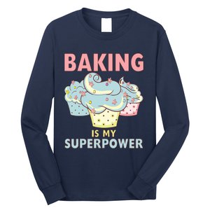 BAKING IS MY SUPERPOWER 3 Sweet Cupcakes Holidays Baker Gift Long Sleeve Shirt