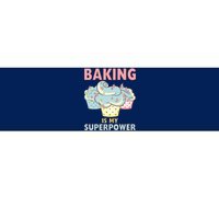 BAKING IS MY SUPERPOWER 3 Sweet Cupcakes Holidays Baker Gift Bumper Sticker