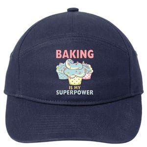 BAKING IS MY SUPERPOWER 3 Sweet Cupcakes Holidays Baker Gift 7-Panel Snapback Hat