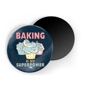 BAKING IS MY SUPERPOWER 3 Sweet Cupcakes Holidays Baker Gift Magnet