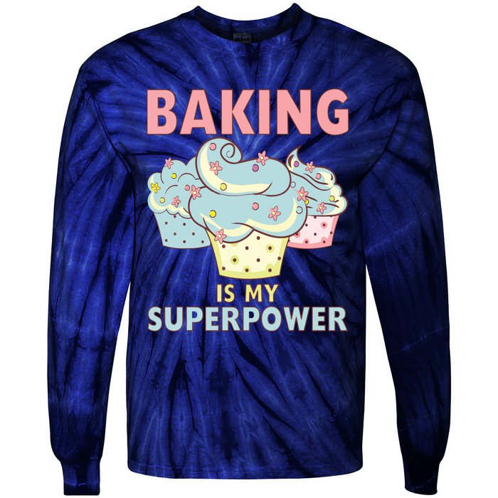 BAKING IS MY SUPERPOWER 3 Sweet Cupcakes Holidays Baker Gift Tie-Dye Long Sleeve Shirt