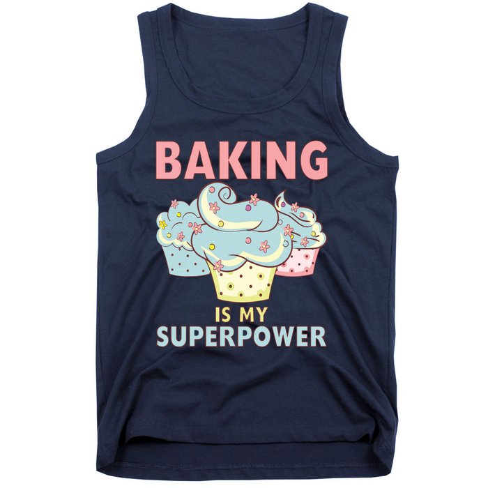 BAKING IS MY SUPERPOWER 3 Sweet Cupcakes Holidays Baker Gift Tank Top