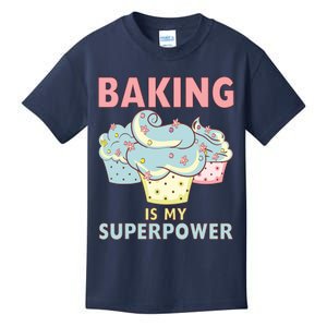 BAKING IS MY SUPERPOWER 3 Sweet Cupcakes Holidays Baker Gift Kids T-Shirt