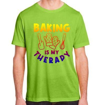 Baking Is My Therapy Cake Baking Pastry Confectioner Baker Gift Adult ChromaSoft Performance T-Shirt