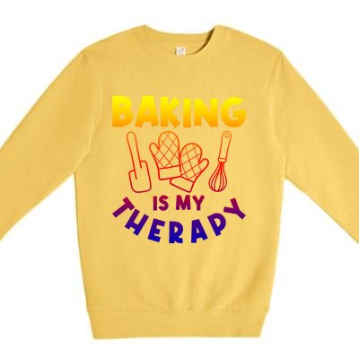 Baking Is My Therapy Cake Baking Pastry Confectioner Baker Gift Premium Crewneck Sweatshirt