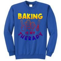 Baking Is My Therapy Cake Baking Pastry Confectioner Baker Gift Sweatshirt