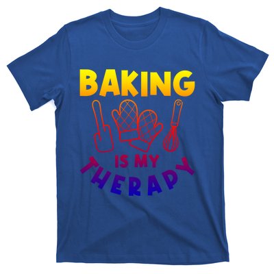 Baking Is My Therapy Cake Baking Pastry Confectioner Baker Gift T-Shirt