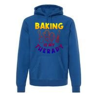 Baking Is My Therapy Cake Baking Pastry Confectioner Baker Gift Premium Hoodie