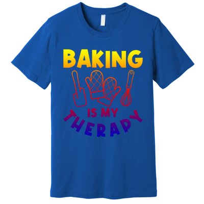 Baking Is My Therapy Cake Baking Pastry Confectioner Baker Gift Premium T-Shirt