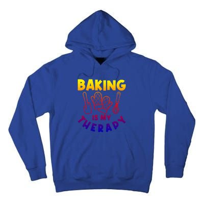 Baking Is My Therapy Cake Baking Pastry Confectioner Baker Gift Tall Hoodie