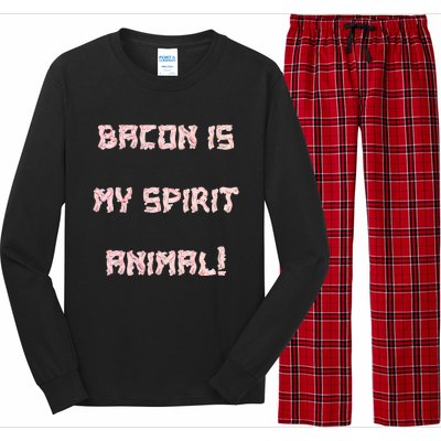 BACON IS MY SPIRIT ANIMAL Long Sleeve Pajama Set