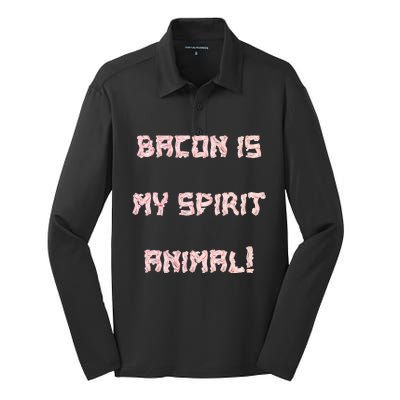 BACON IS MY SPIRIT ANIMAL Silk Touch Performance Long Sleeve Polo