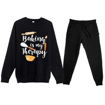 Baking Is My Therapy I Funny Baking Cute Gift Premium Crewneck Sweatsuit Set