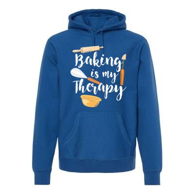 Baking Is My Therapy I Funny Baking Cute Gift Premium Hoodie