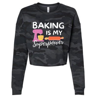 Baking Is My Superpower Funny Baker & Baking Gift Cropped Pullover Crew