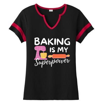 Baking Is My Superpower Funny Baker & Baking Gift Ladies Halftime Notch Neck Tee