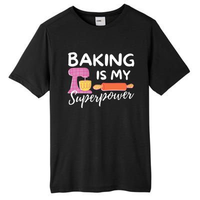 Baking Is My Superpower Funny Baker & Baking Gift Tall Fusion ChromaSoft Performance T-Shirt