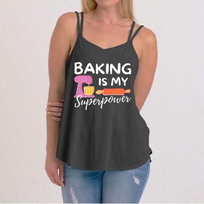 Baking Is My Superpower Funny Baker & Baking Gift Women's Strappy Tank