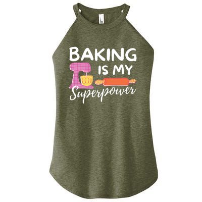 Baking Is My Superpower Funny Baker & Baking Gift Women's Perfect Tri Rocker Tank