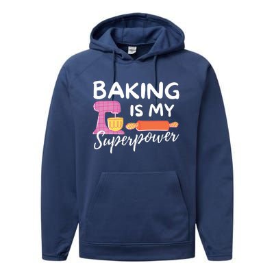 Baking Is My Superpower Funny Baker & Baking Gift Performance Fleece Hoodie