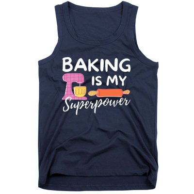 Baking Is My Superpower Funny Baker & Baking Gift Tank Top