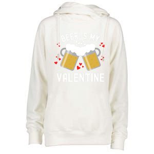 Beer Is My Valentine Beer Heart Valentine's Day Sarcastic Gift Womens Funnel Neck Pullover Hood