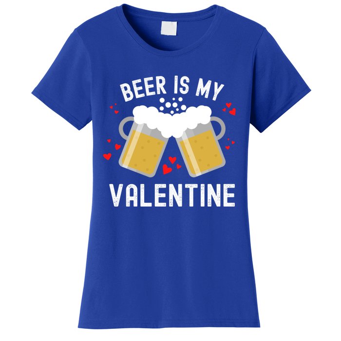 Beer Is My Valentine Beer Heart Valentine's Day Sarcastic Gift Women's T-Shirt