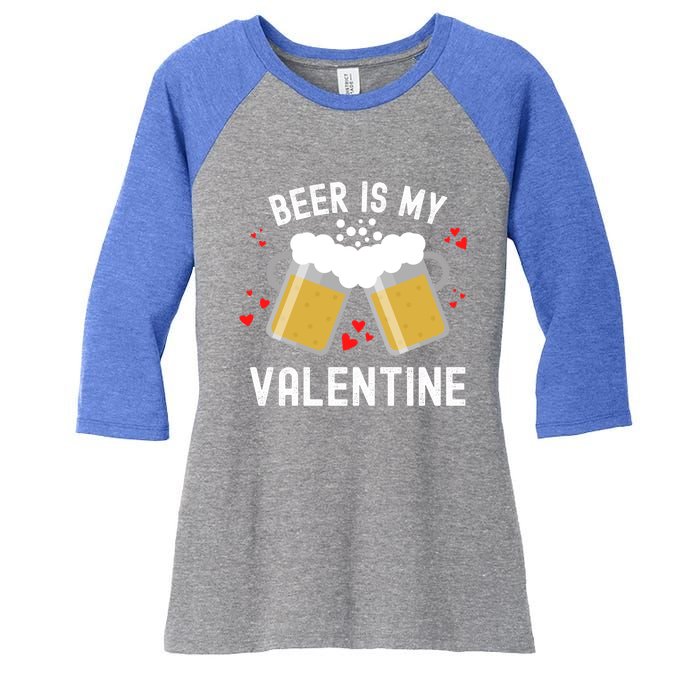 Beer Is My Valentine Beer Heart Valentine's Day Sarcastic Gift Women's Tri-Blend 3/4-Sleeve Raglan Shirt